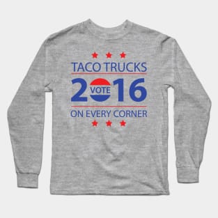 Taco Trucks Long Sleeve T-Shirt